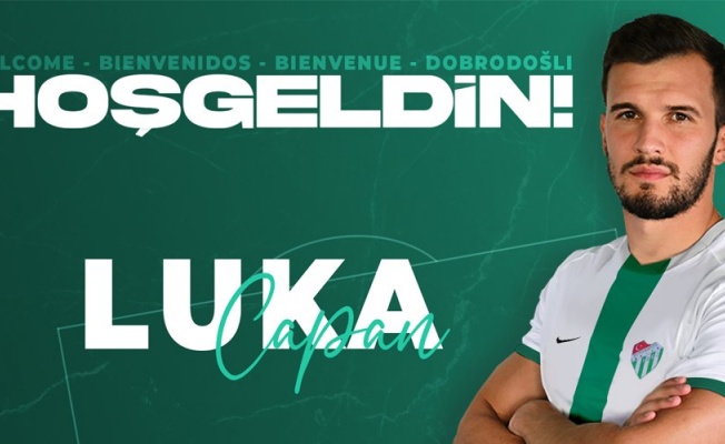 Bursaspor, Luka Capan'ı transfer etti