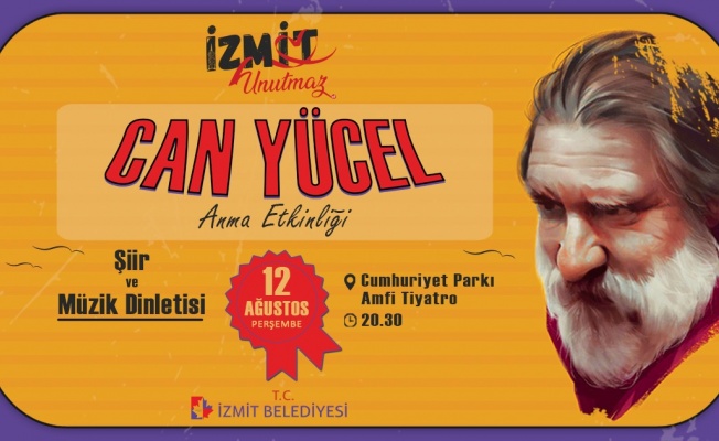 İzmit Belediyesi Can Yücel’i anacak