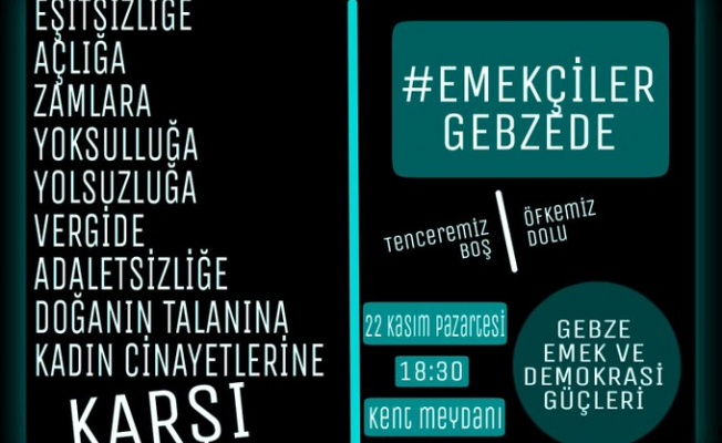 Gebze Emek ve Demokrasi Güçleri Açıklama Yapacak