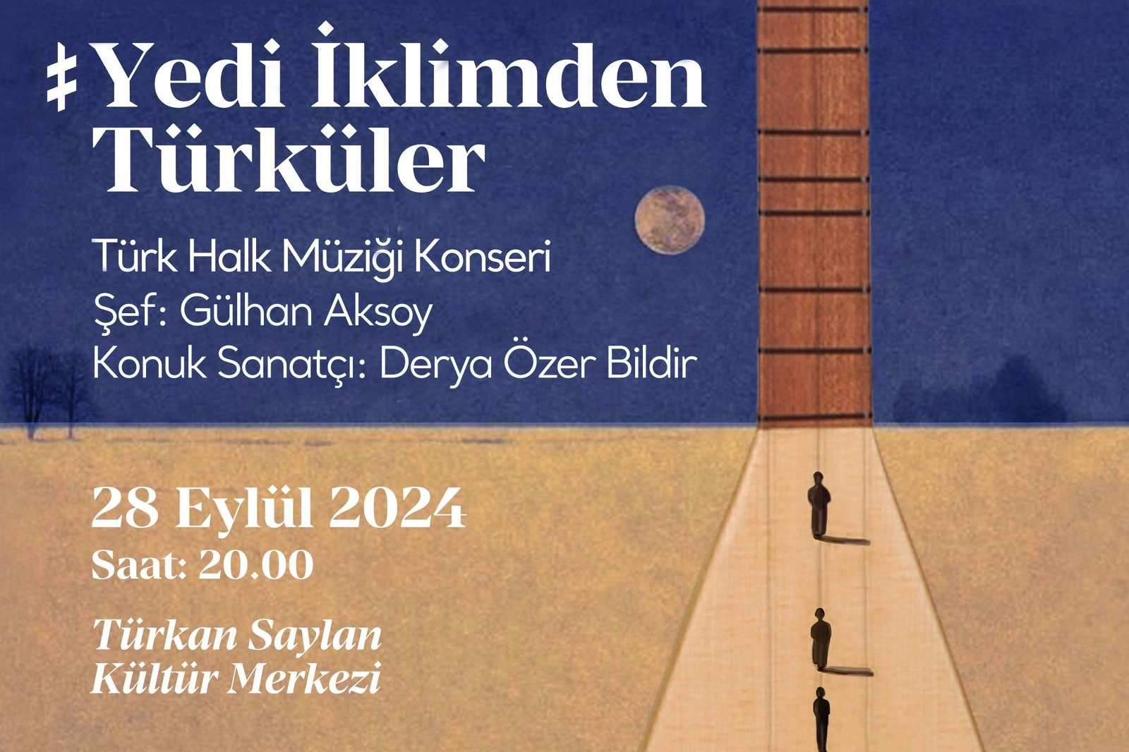 Yedi İklimden Türküler Konseri ile türk halk müziği ziyafeti